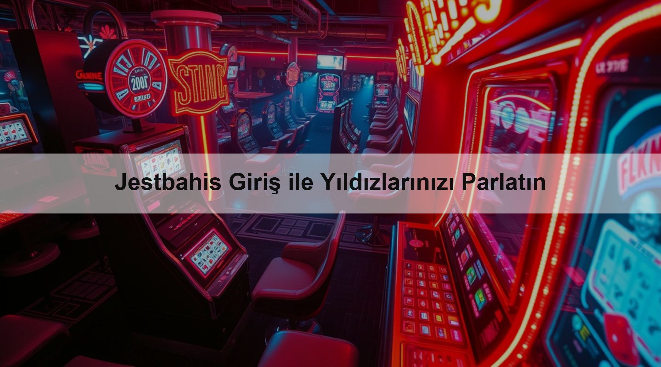 Jestbahis Giriş ile Yıldızlarınızı Parlatın
