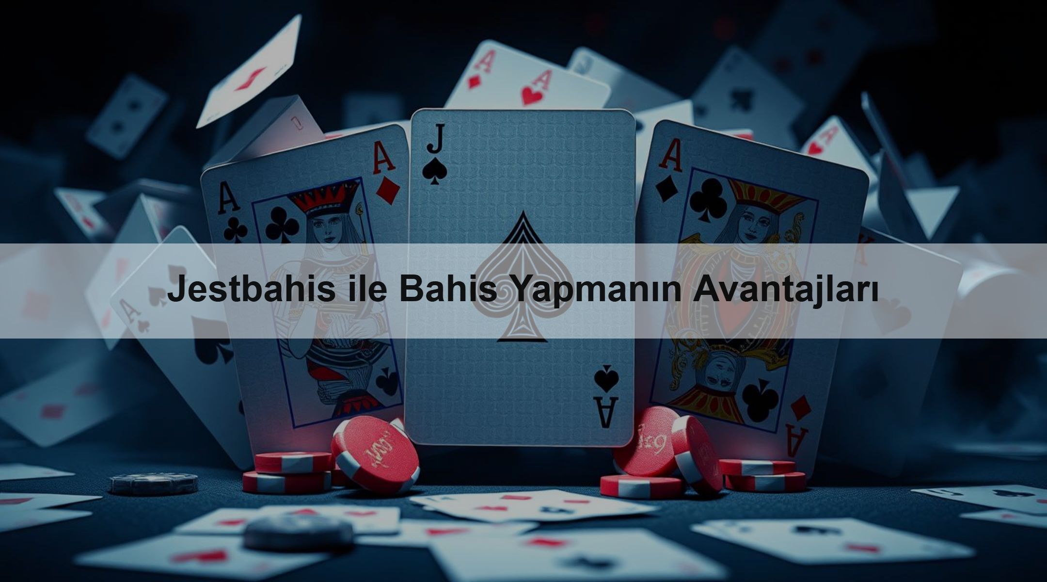 Jestbahis ile Bahis Yapmanın Avantajları