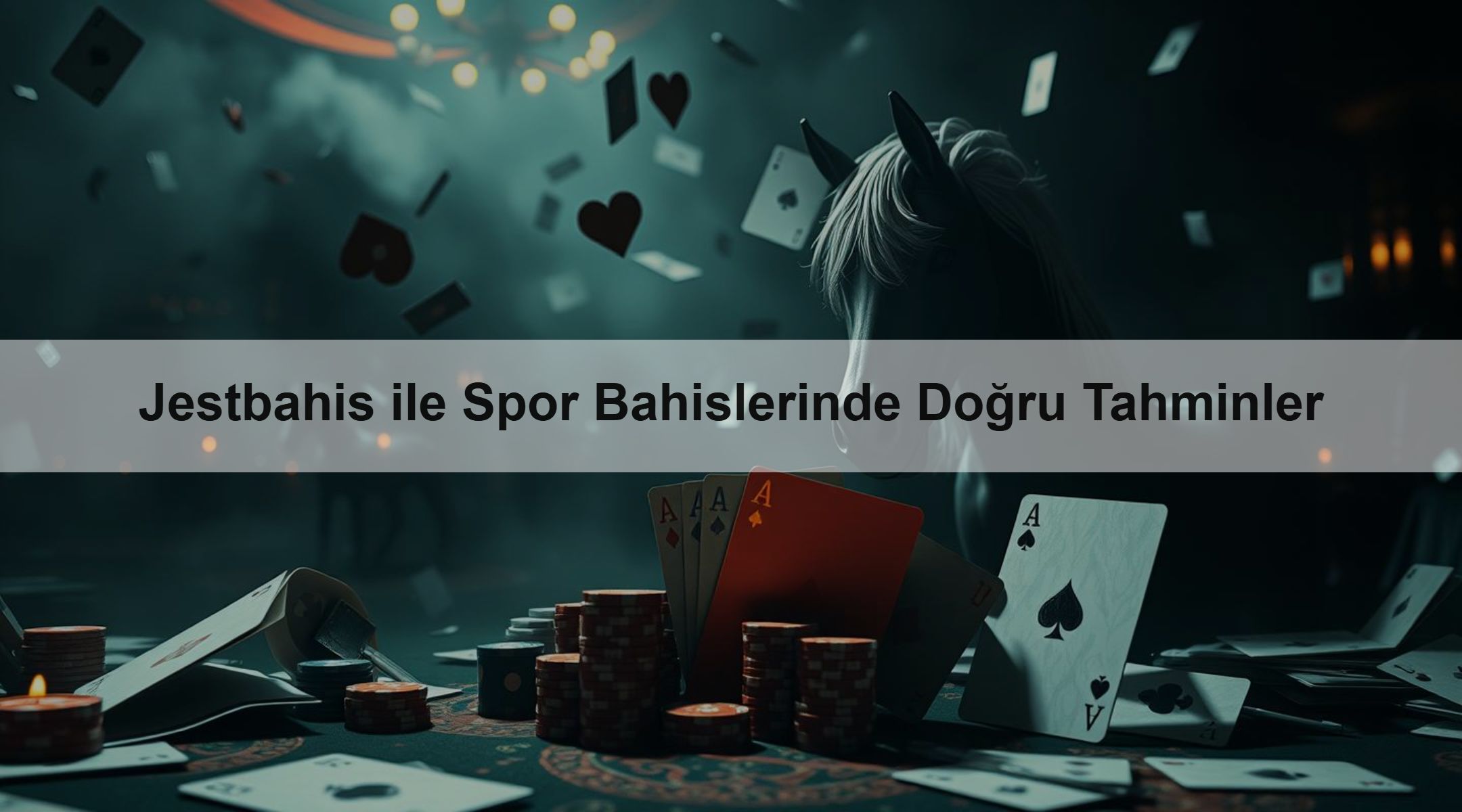 Jestbahis ile Spor Bahislerinde Doğru Tahminler