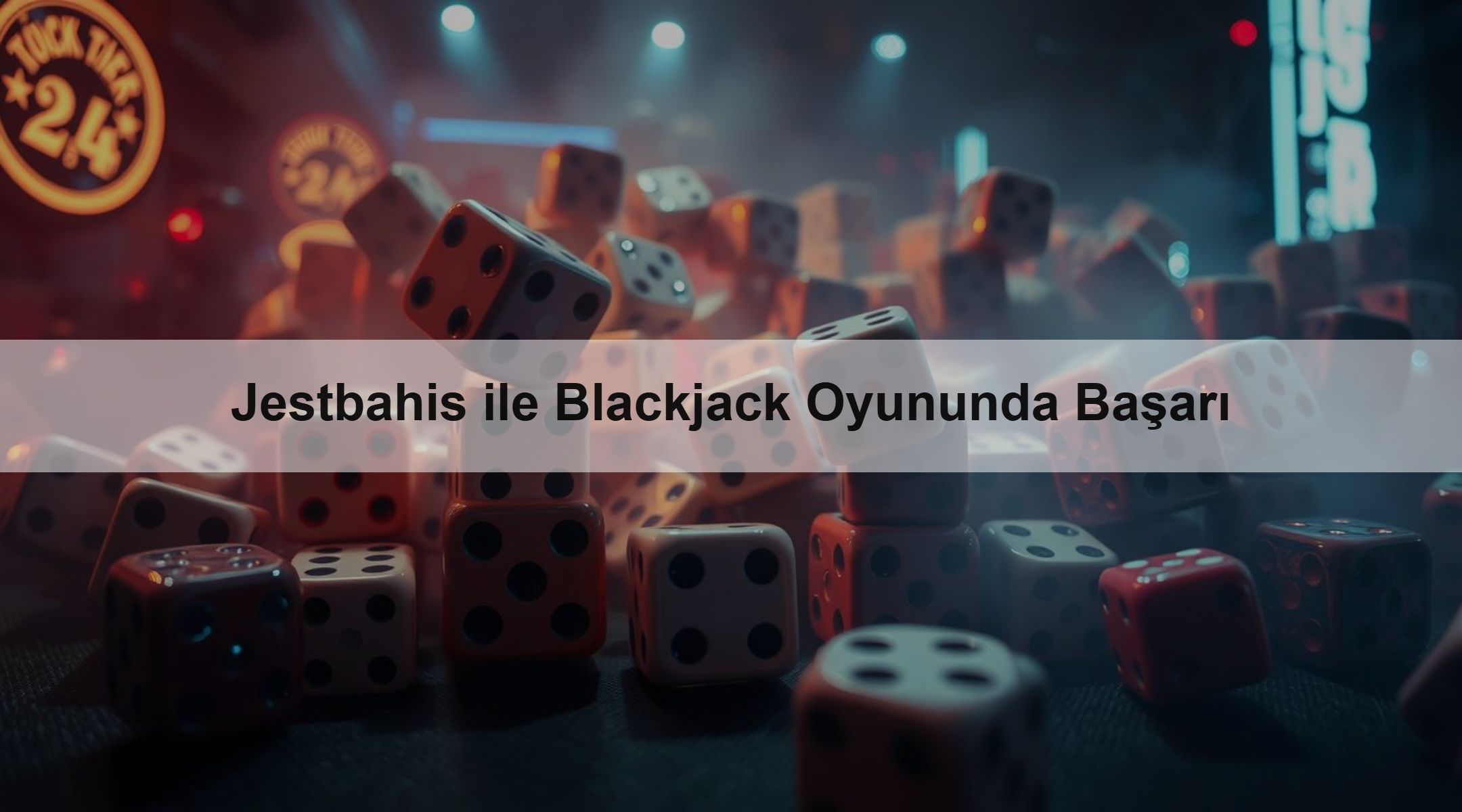 Jestbahis ile Blackjack Oyununda Başarı 1 Jestbahis ile Blackjack Oyununda Başarı