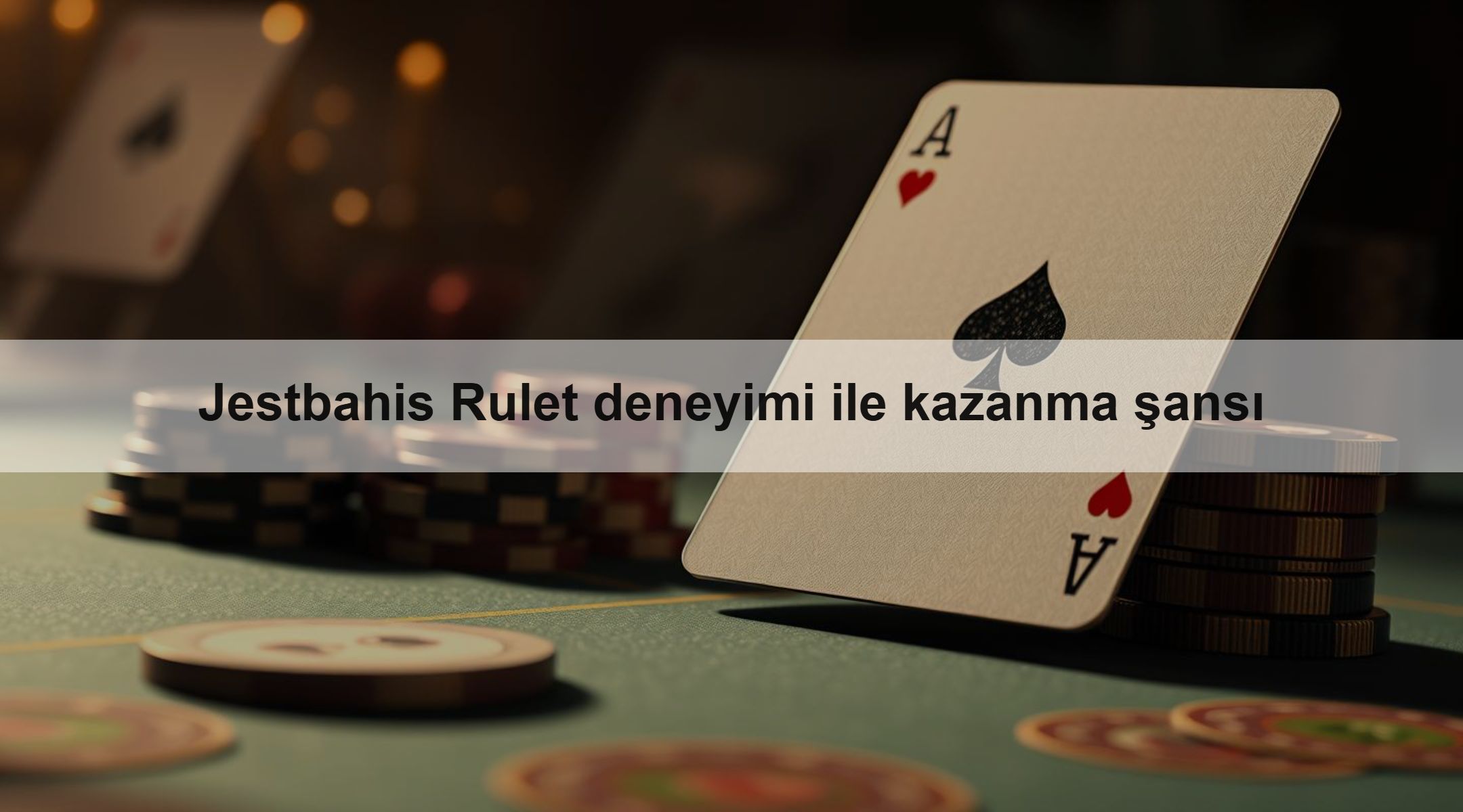 Jestbahis Rulet deneyimi ile kazanma şansı