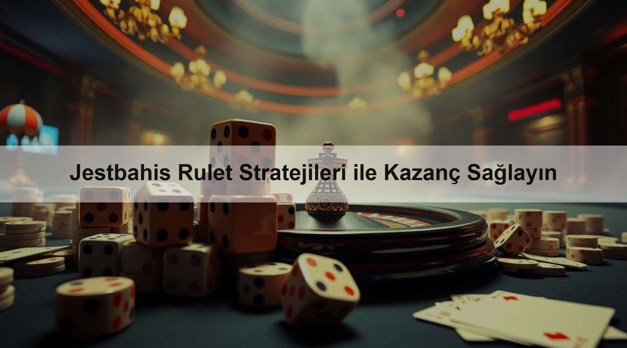 Jestbahis Rulet Stratejileri ile Kazanç Sağlayın