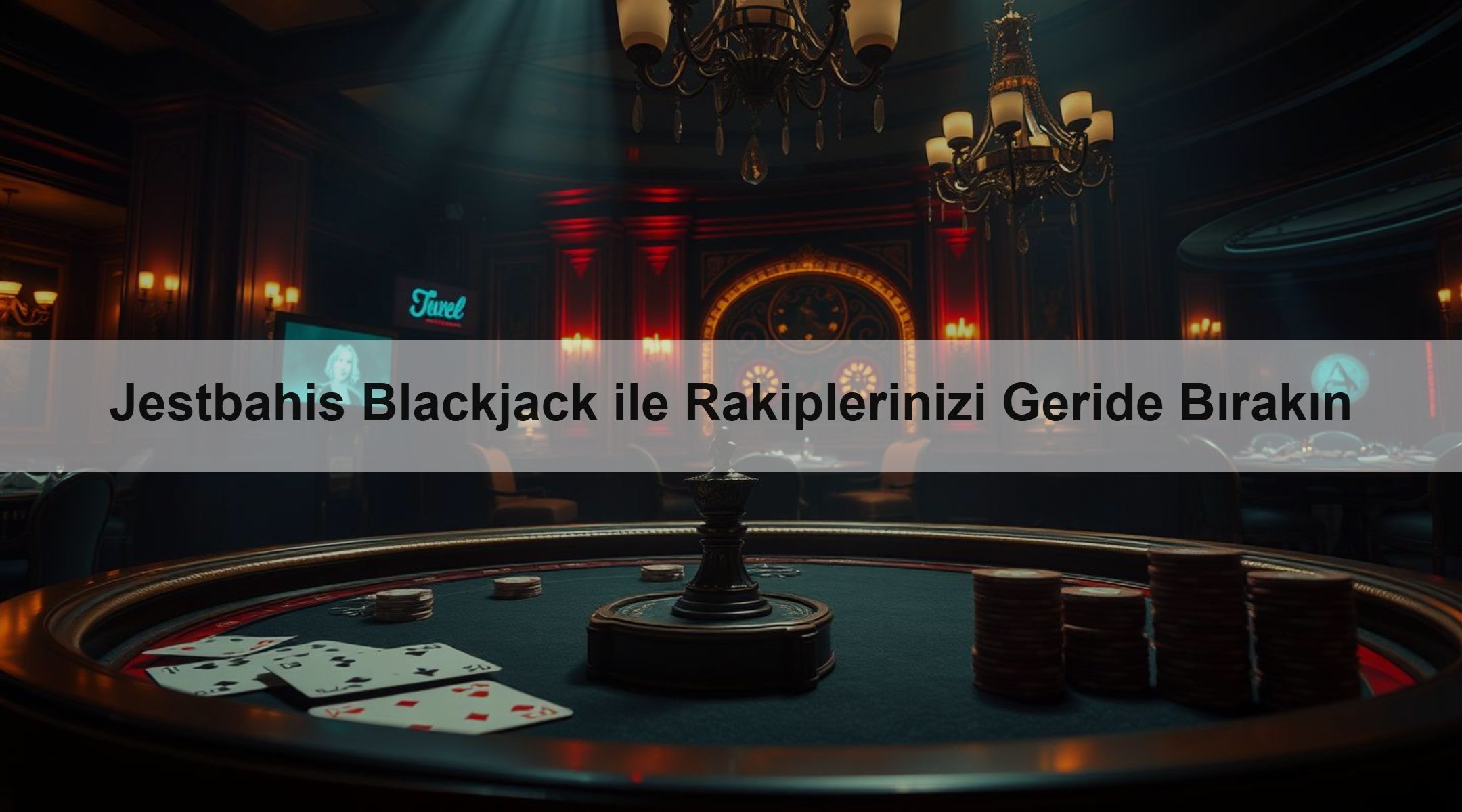 Jestbahis Blackjack ile Rakiplerinizi Geride Bırakın