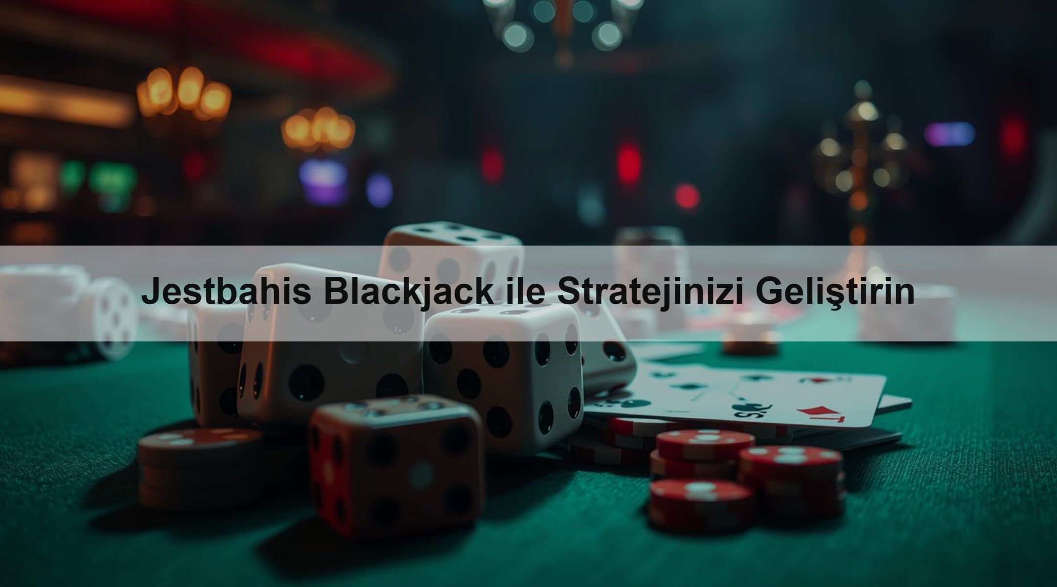 Jestbahis Blackjack ile Stratejinizi Geliştirin