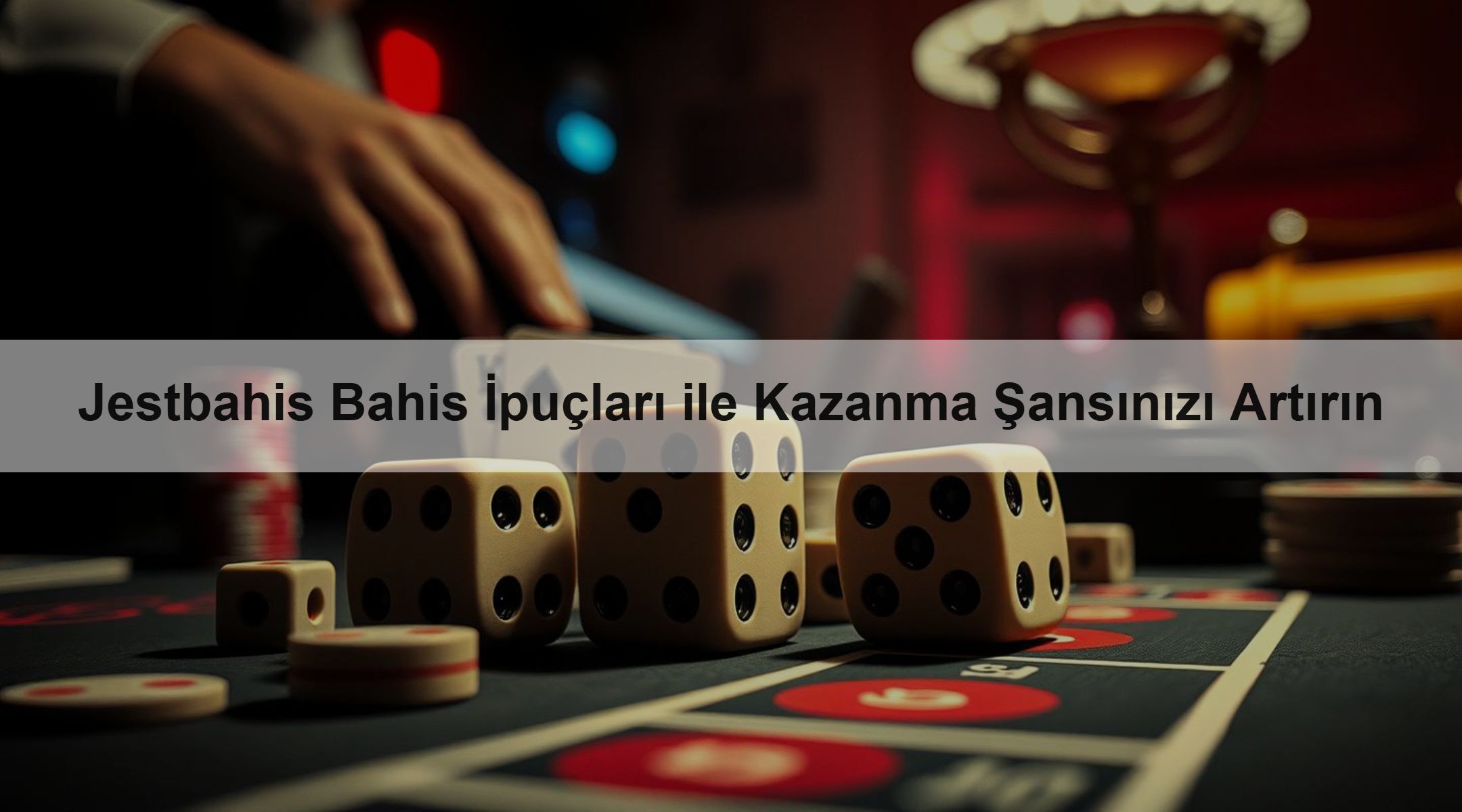 Jestbahis Bahis İpuçları ile Kazanma Şansınızı Artırın