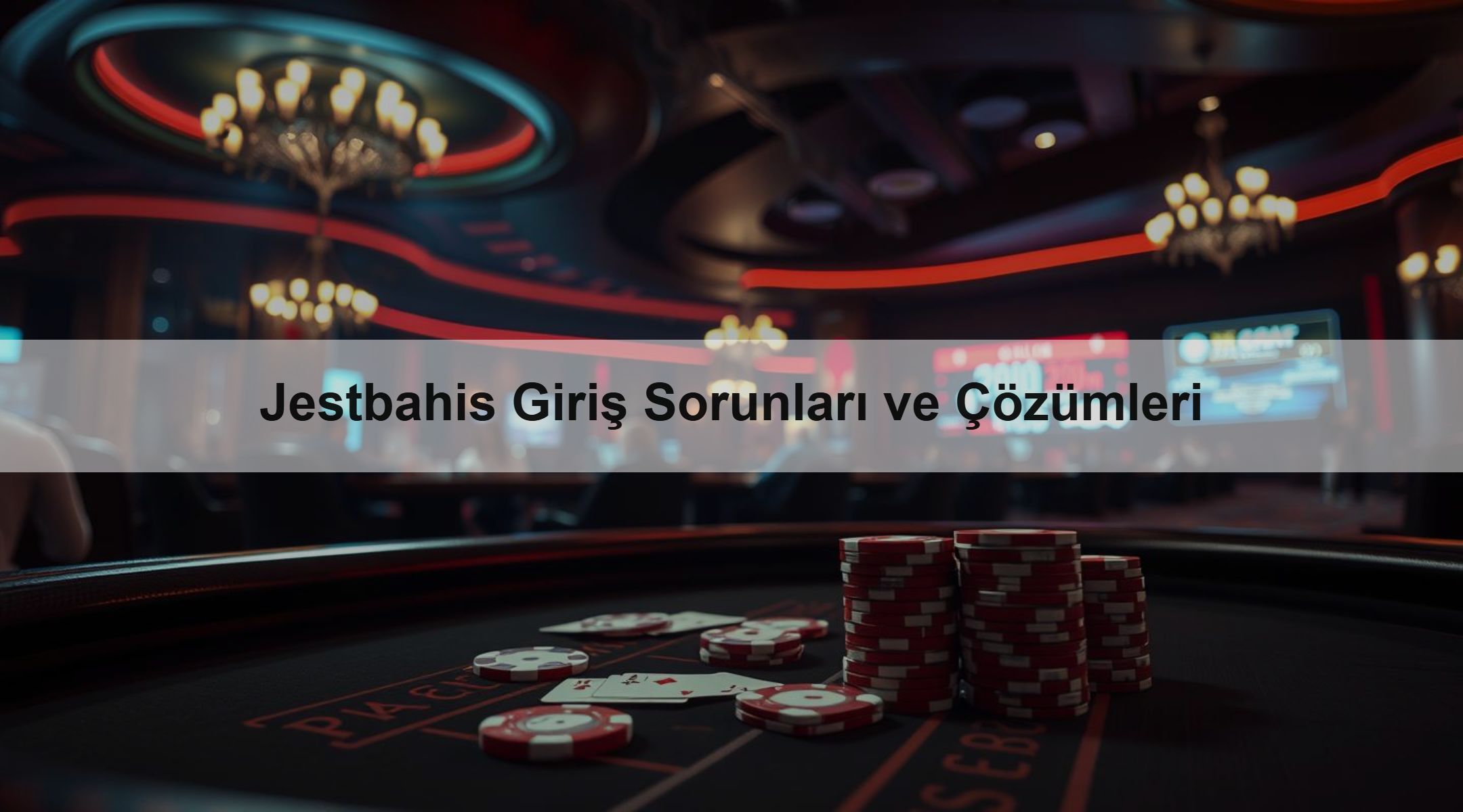 Jestbahis Giriş Sorunları ve Çözümleri
