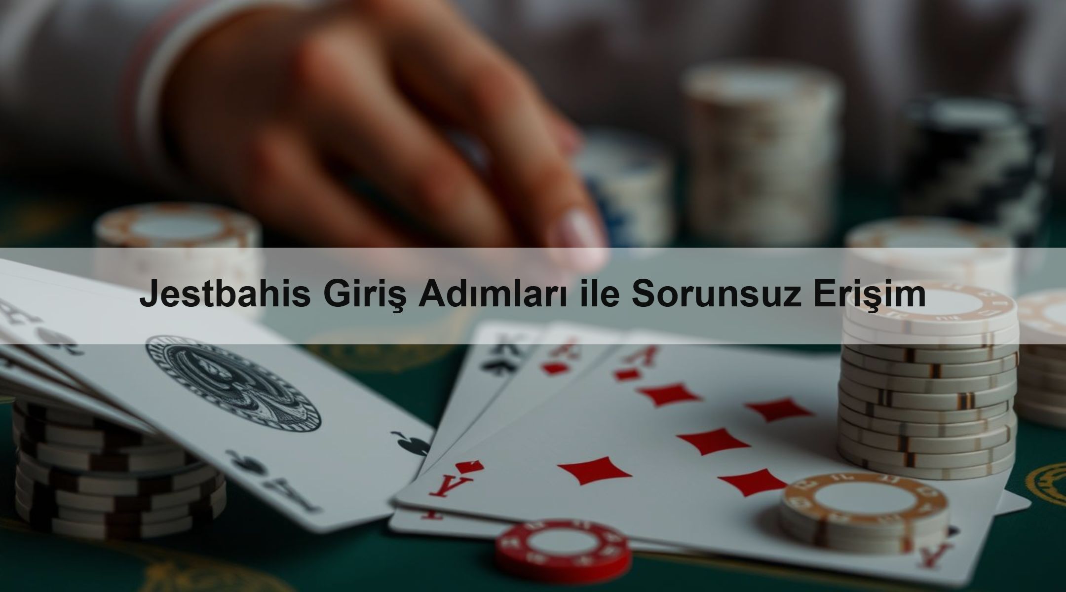 Jestbahis Giriş Adımları ile Sorunsuz Erişim